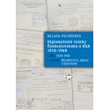 Diplomatické vztahy Československa a USA 1918–1968, I. díl – 1. svazek.: Milada Polišenská