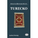 Turecko (stručná historie států): Gabriel Pirický