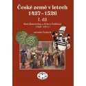 České země v letech 1437–1526, I. díl, Mezi Zikmundem a Jiřím z Poděbrad (1437-1471): Jaroslav Čechura