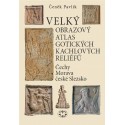 Velký obrazový atlas gotických kachlových reliéfů (Čechy - Morava - české Slezsko): Čeněk Pavlík