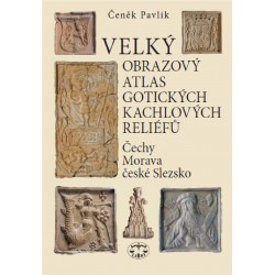 Velký obrazový atlas gotických kachlových reliéfů (Čechy - Morava - české Slezsko): Čeněk Pavlík - DEFEKT - POŠKOZENÉ DESKY