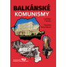 Balkánské komunismy: Ladislav Cabada, Markéta Kolarčíková