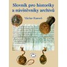 Slovník pro historiky a návštěvníky archivů: Václav Rameš