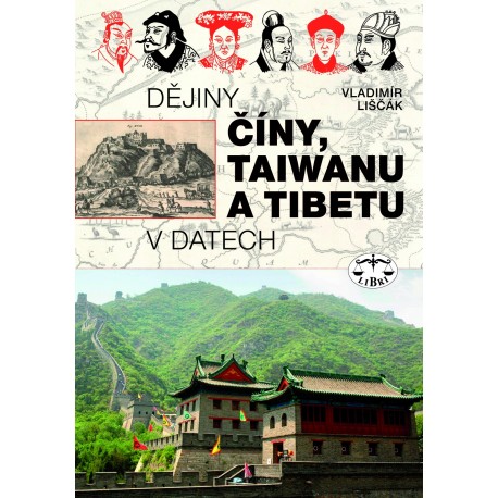 Dějiny Číny, Taiwanu a Tibetu v datech: Vladimír Liščák