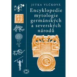 Encyklopedie mytologie germánských a severských národů: Jitka Vlčková