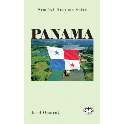 Panama (stručná historie států) - 2. vydání: Josef Opatrný