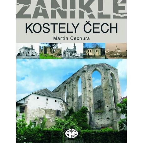Zaniklé kostely Čech: Martin Čechura