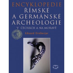 Encyklopedie římské a germánské archeologie v Čechách a na Moravě: Eduard Droberjar