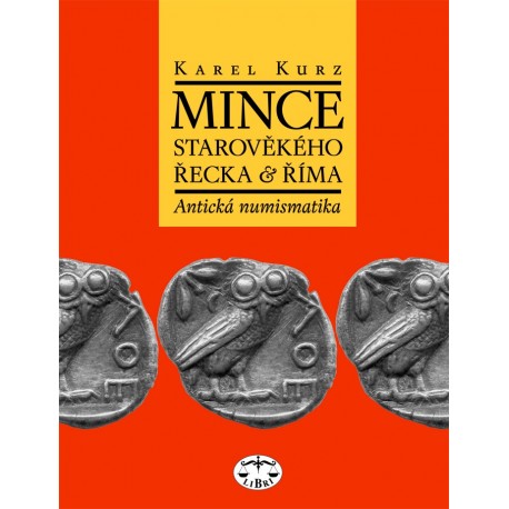 Mince starověkého Řecka a Říma: Karel Kurz