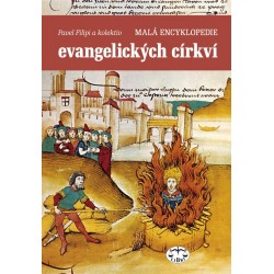 Malá encyklopedie evangelických církví: Filipi Pavel a kolektiv