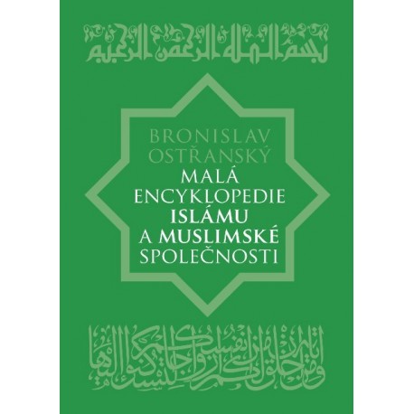 Malá encyklopedie islámu a muslimské společnosti: Bronislav Ostřanský
