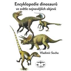Encyklopedie dinosaurů ve světle nejnovějších objevů: Vladimír Socha