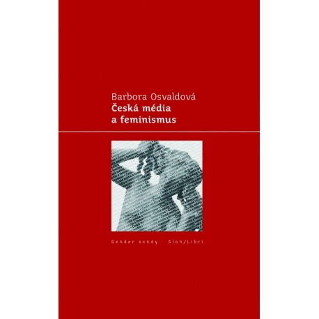 Česká média a feminismus: Barbora Osvaldová
