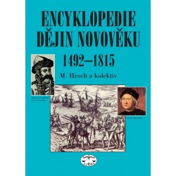 Encyklopedie dějin novověku 1492-1815: Miroslav Hroch a kolektiv