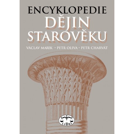 Encyklopedie dějin starověku: Petr Charvát, Václav Marek, Pavel Oliva