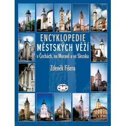 Encyklopedie městských věží v Čechách, na Moravě a ve Slezsku: Zdeněk Fišera