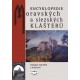 Encyklopedie moravských a slezských klášterů: Dušan Foltýn a kolektiv