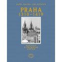 Praha 1310-1419. Kapitoly o vrcholné gotice: P. Kalina, Jiří Koťátko