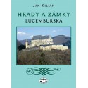 Hrady a zámky Lucemburska: Jan Kilián