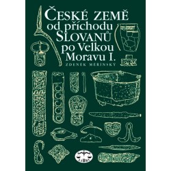 České země od příchodu Slovanů po Velkou Moravu I.: Zdeněk Měřínský