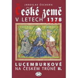 České země v letech 1378-1437 Lucemburkové na českém trůně II.: Jaroslav Čechura