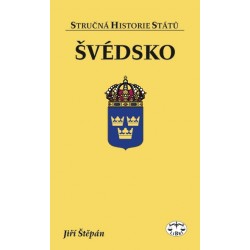 Švédsko (stručná historie států): Jiří Štěpán