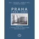Praha 1945–2003. Kapitoly z poválečné a současné architektury: Jindřich Noll, Jan E. Svoboda, Vladislav Skala