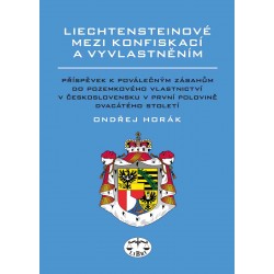 Liechtensteinové mezi konfiskací a vyvlastněním: Ondřej Horák