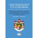 Liechtensteinové mezi konfiskací a vyvlastněním: Ondřej Horák