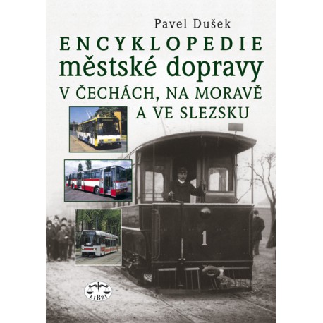 Encyklopedie městské dopravy v Čechách, na Moravě a ve Slezsku: Pavel Dušek