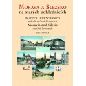 Morava a Slezsko na starých pohlednicích: Jiří Chvojka