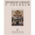Historické varhany v Čechách: Lubomír Tomší, Jan Lukeš, Jan Tomíček, Václav Uhlíř