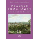 Pražské procházky - pět minut za Prahou:Jan E. Svoboda a Antonín Ederer