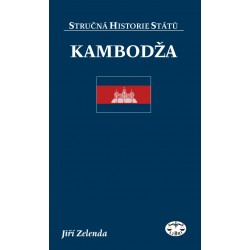 Kambodža (stručná historie států): Jiří Zelenda