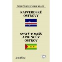 Kapverdské ostrovy, Svatý Tomáš a Princův ostrov (stručná historie států): Jan Klíma