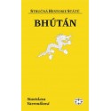 Bhútán (stručná historie států): Stanislava Vavroušková - DEFEKT - POŠKOZENÉ DESKY