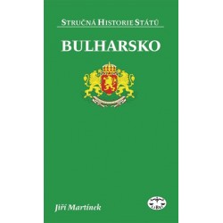 Bulharsko (stručná historie států): Jiří Martínek - DEFEKT - POŠKOZENÉ DESKY