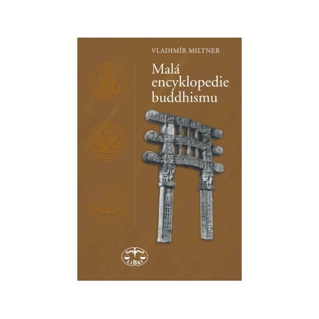Malá encyklopedie buddhismu: Vladimír Miltner ELEKTRONICKÁ KNIHA