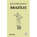 Brazílie (stručná historie států): Jan Klíma