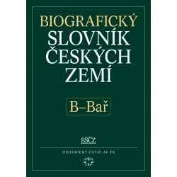 Biografický slovník českých zemí, 2. sešit (B–Bař): Pavla Vošahlíková a kolektiv E-KNIHA