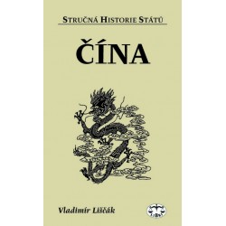 Čína (stručná historie států): Vladimír Liščák